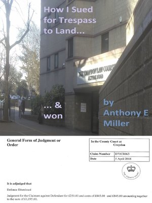 cover image of How I Sued For Trespass to Land and Won